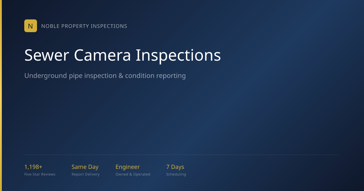 Sewer Camera Inspection Report.pdf Sewer Camera Inspection Services | Noble Property Inspections